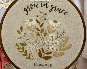 Peter 2, Grow in Grace hand Embroidery kit . Christian  Embroidery for beginners.  Embroidery Kits for beginners . Earth tones floral decor