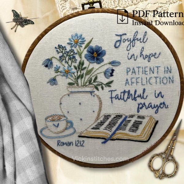 Christian Hand Embroidery Pattern |Romans 12:12 Bible Verse Hoop Art | Floral Hand Embroidery Design | Digital PDF Download Bible scripture