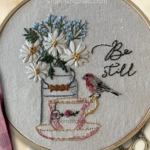 8”Be Still and Know that I am God-Embroidery kit for beginners And Advanced, bird, teapcup, flowers, Christian scripture, needlecraft, Psalm