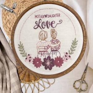 6” Mother Daughter Embroidery Kit for beginners. Craft kit for mom , grandmother, daughter, family love wall decor