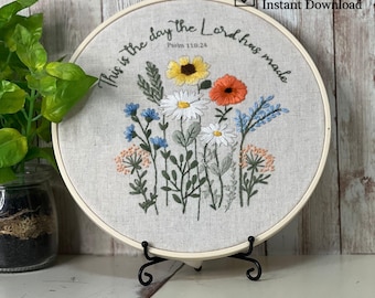 Psalm 118 Floral Embroidery Pattern: Beginner Friendly (8” Design)