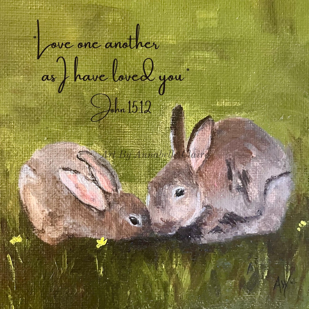 Cottontail Rabbits Art Print – Love One Another – Original Acrylic ...