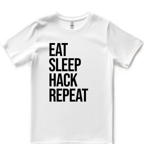 T-shirt Mangez, dormez, piratez, répétez - T-shirt de codage pour programmeurs de pirates informatiques, haut d'expert en cybersécurité, vêtements pour passionné de technologie, équipement de style de vie de codage