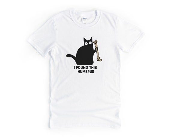i found this humerus cat