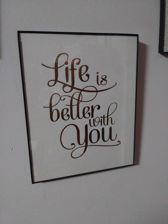 life is better with