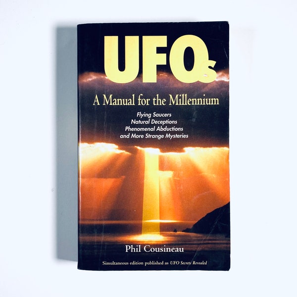 UFO est un manuel pour le millénaire par Phil Cousineau / vintage Ufology livre de poche Flying soucoupes enlèvements mystères étranges