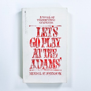 Let&#39;s Go Play At The Adams von Mendal W. Johnson Bantam Edition 1975 SELTEN Sammler Taschenbuch Taschenbücher aus der Hell Horror Fiction