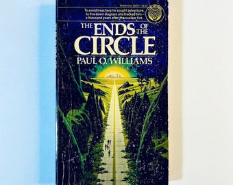 The Ends of the Circle de Paul O. Williams / livre de poche vintage Ballantine Del Rey / science-fiction de science-fiction rétro de science-fiction