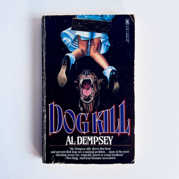 DOG KILL par Al Dempsey / Rare Collectible vintage Horror Paperbacks from Hell Animal Attack Horror Book TOR horreur fiction