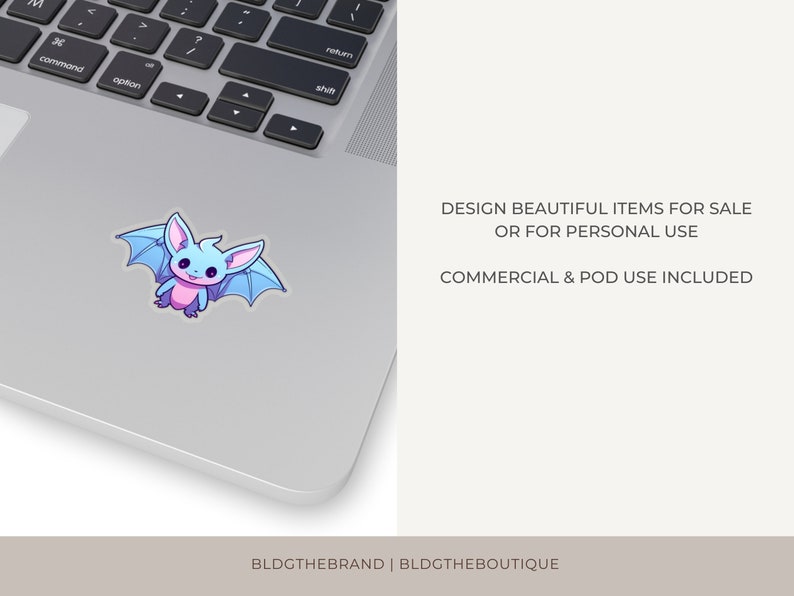 May include: A blue and pink cartoon bat with a happy expression. The bat is on a silver laptop. The text "DESIGN BEAUTIFUL ITEMS FOR SALE OR FOR PERSONAL USE COMMERCIAL & POD USE INCLUDED" is below the bat.