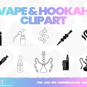 May include: Black and white vector illustrations of vape and hookah equipment, including a vape pen, vape juice bottle, vape cloud, hookah, hookah hose, and hookah bowl. The text "VAPE & HOOKAH CLIPART" is at the top of the image.