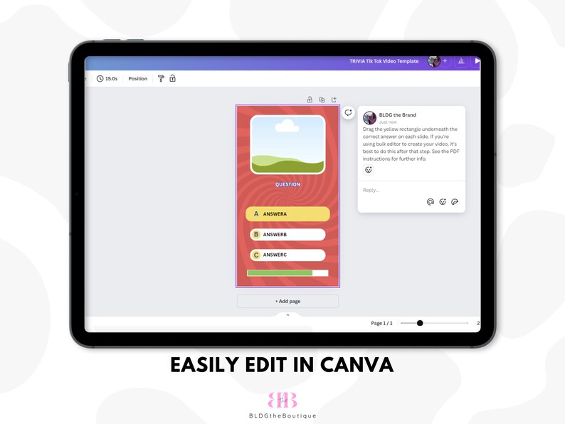 May include: A screen shot of a Canva template for a TikTok trivia game. The template has a yellow background with a green hill and a white cloud. The text "QUESTION" is in a white box. There are three answer choices, labeled A, B, and C. The text "BLDG the Brand" is in a blue box. The text "Drag the yellow rectangle underneath the correct answer on each side. If you're using bulk editor to create your video, it's best to do this after that step. See the POF instructions for further info." is in the blue box.