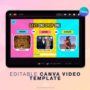 May include: A tablet displays a Canva video template with a pink, yellow, and blue design. The template features a "Save One Drop One" graphic with options for Singer, Actor, or Athlete. The text "EDITABLE CANVA VIDEO TEMPLATE" is at the bottom.