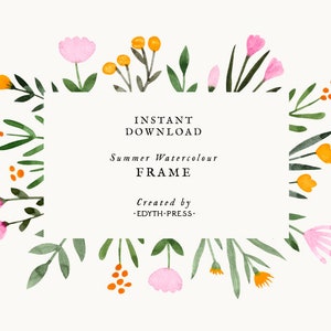 Może przedstawiać: Ramka akwarelowa z różowymi i żółtymi kwiatami, zielonymi liśćmi i tekstem "INSTANT DOWNLOAD Summer Watercolor FRAME Created by -EDYTH-PRESS.-"