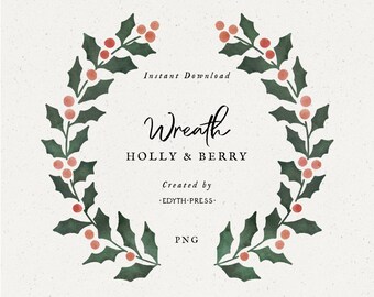 Holly Wreath Clipart Watercolor Christmas Clip Art Circle Frame Holiday Border Botanical Greenery Berries Card Background PNG Download