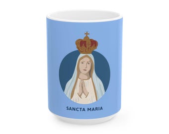 Sancta Maria Ceramic Mug — Blessed Virgin Mary Prayer Coffee Cup (11oz, 15oz)