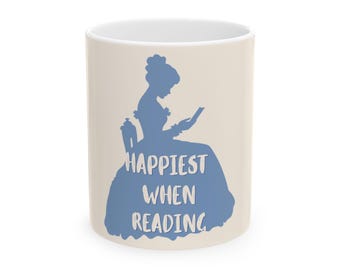 Happiest When Reading Ceramic Mug.  Book Lover Coffee Tea Cup (11oz & 15oz)