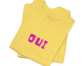 OUI French Word Tee: Bold Graphic, Summer Color, Cotton Top