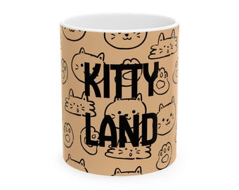 Kitty Land Mug | Cat Lover Ceramic Mug