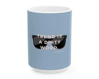 Anna Wintour Quote-mok: fashionista-cadeau, stijlvolle koffiemok