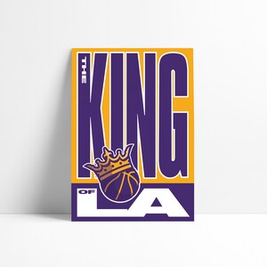 The King Los Angeles Lakers LA Lebron James Kobe Bryant Crown Print Wall Art Poster Basketball Artwork NBA Digital Download