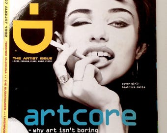 i-D Magazine | Aug 92 | Artist Issue | Beatrice Dalle | Chuck D, Terence McKenna, The Orb, The Sugarcubes, Carl Cox, Emma Balfour, Kate Moss