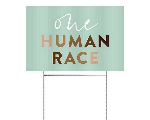 One Human Race Double-Sided Yard Sign with H-Frame Ground Stake