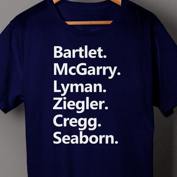 West Wing senior staff names inspired t-shirt
