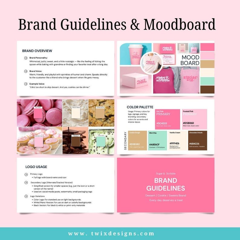 May include: A pink and white brand guidelines and mood board. The board includes a color palette, logo usage, and brand overview. The text on the board reads "Brand Guidelines" and "Every day deserves a treat."