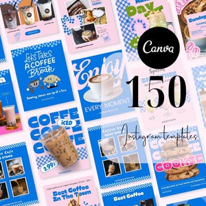 Peut inclure: Ensemble de 150 modèles Instagram sur le thème du café. Les modèles présentent diverses boissons au café, des éléments de menu et des graphiques promotionnels en bleu, rose et blanc. Le logo Canva est visible.