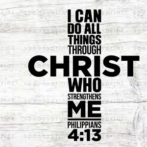 I can do all things through Christ who stregnthens me SVG, PNG file, instant digital download