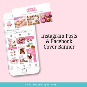 May include: A smartphone displays an Instagram feed with pink and white graphics promoting baked goods. A business card with the logo "sugar & scribble" and images of desserts is on top. Text reads "Instagram Posts & Facebook Cover Banner."