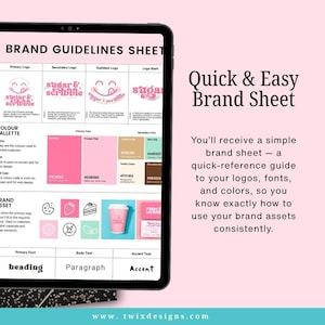 May include: A digital tablet displays a brand guidelines sheet. The sheet includes primary and secondary logos, color palettes, and brand assets. Text on the screen reads "Quick & Easy Brand Sheet" and "You'll receive a simple brand sheet - a quick-reference guide."