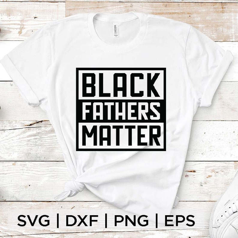 Download Black Fathers Matter SVG fileInstant digital download | Etsy