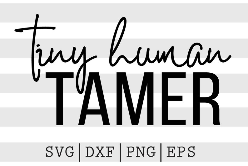 Free Free Tiny Human Tamer Svg Free 183 SVG PNG EPS DXF File