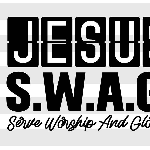 Jesus SWAG Diene Anbetung und verherrlichen SVG, PNG-Datei, sofortiger digitaler Download