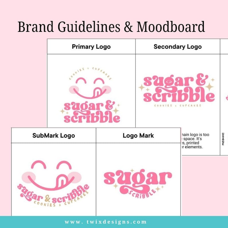 May include: A brand guidelines and mood board featuring logos for "sugar & scribble" in pink. The primary logo includes a smiling face with a tongue sticking out. The secondary logo and logo mark are also displayed. The website address is www.twixdesigns.com.