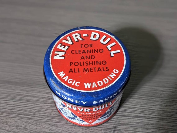 Vintage Nevr Dull Never Dull Magic Wadding Polish Tin Advertising