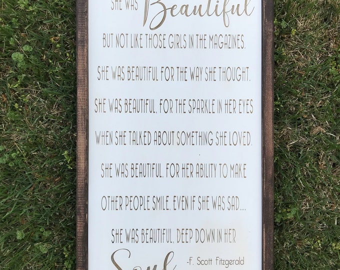 She was beautiful // F scott Fitzgerald //Laser Engraved// home decor// graduation sign// remembrance gift//