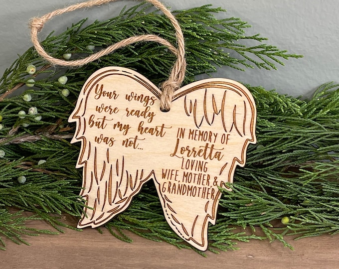 In Loving Memory Ornament // Gone but not forgotten // angels wings // Your wings were ready but my heart was not