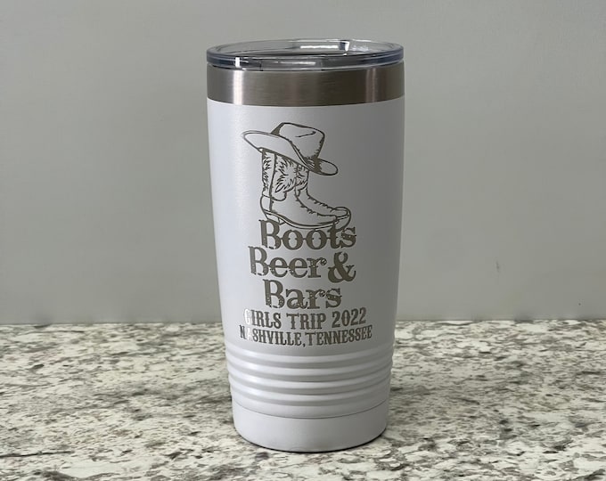 Custom tumbler// Boots, Beer & Bars // let’s get nashty // Girls weekend // Nashville cup // wine // coozie