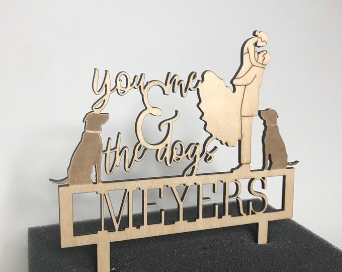 Personalized you me and the dogs cake topper// Wedding cake topper// Anniversary cake topper // puppy love // dog owner