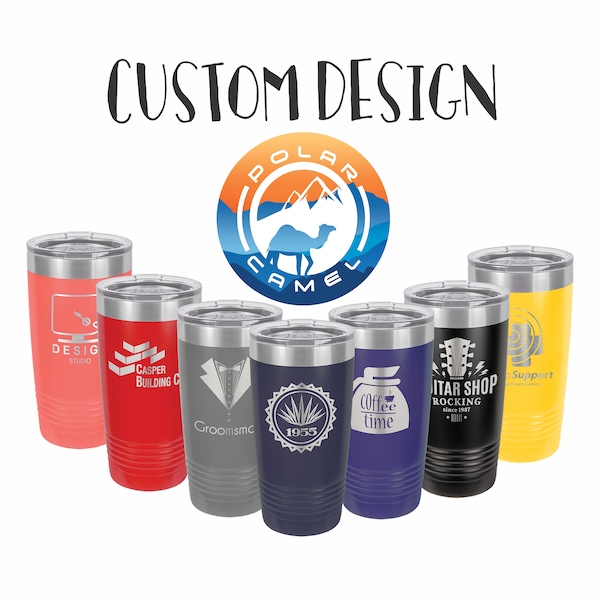 Custom 20 OZ polar camel tumbler//Double wall vacuum insulation with lid//Custom Laser drink ware// special order