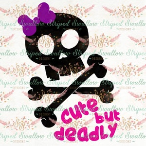 Cute But Deadly Layered SVG Digital Cut File