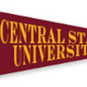 May include: A maroon pennant with gold trim and lettering. The pennant features a gold building with columns and the text "Central State University".
