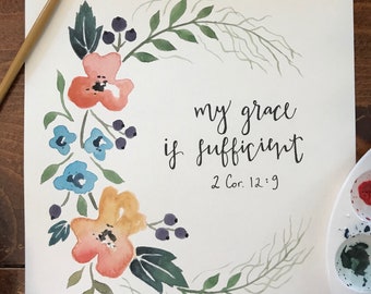 2 Cor. 12:9 Painting/Lettering Watercolor