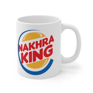 Nakhra King Ceramic Mug 11oz