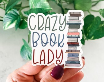 Crazy Book Lady Sticker Book Lovers Stickers Reading Sticker Book Stack Sticker Bookstagram Booktok Stickers Fun Reader Stickers