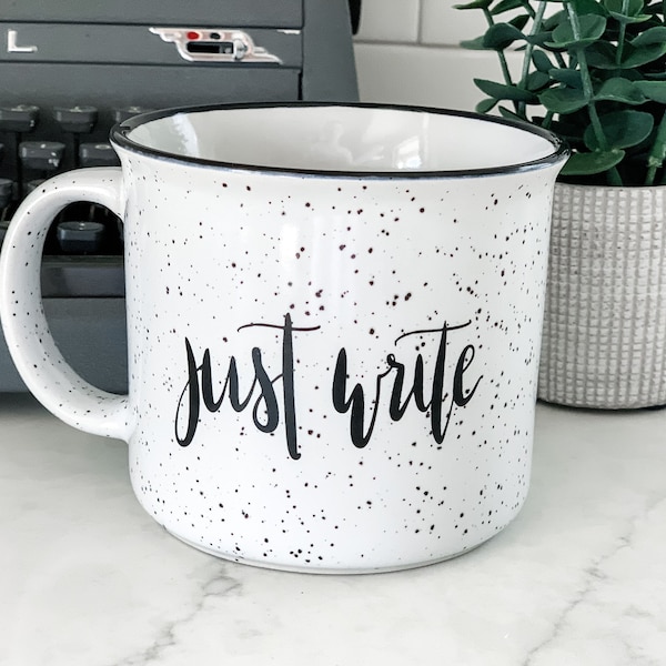 Just Write Mug | Writer Gift | Writing Coffee Mug | Gifts for Writers | NaNoWriMo Writing Motivation | Hand Lettered | 2-sided Campfire Mug