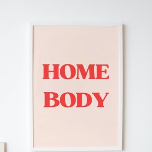 Homebody Wall Art Print, Instant Download, Poster, Living Room Art Print, Homebody Club Modern wall art, Quote Print